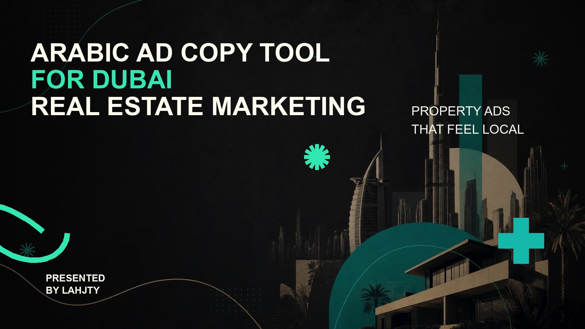 Arabic Ad Copy Tool for Dubai Real Estate Marketing