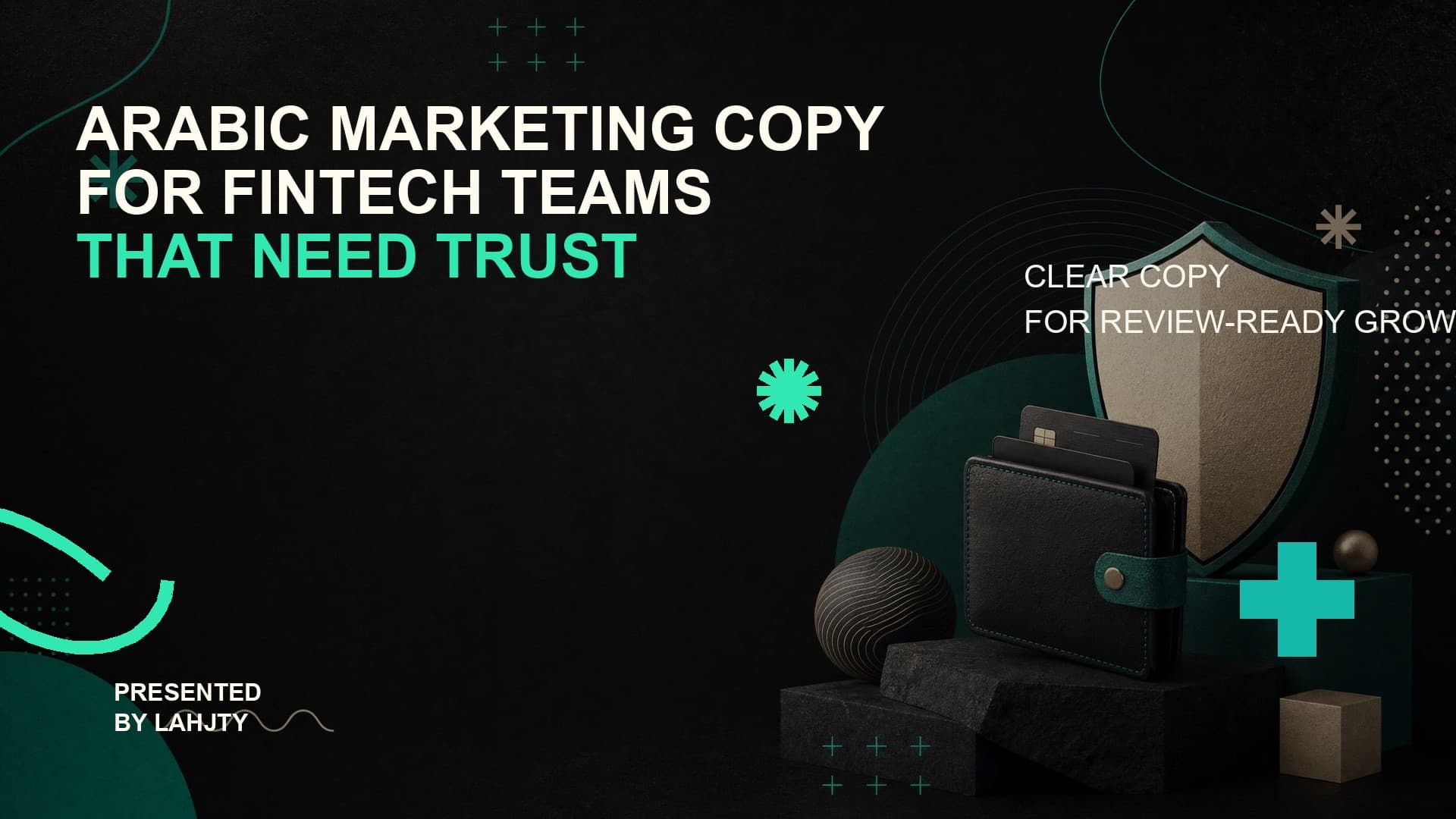 Arabic Marketing Copy for Fintech Teams That Need Trust