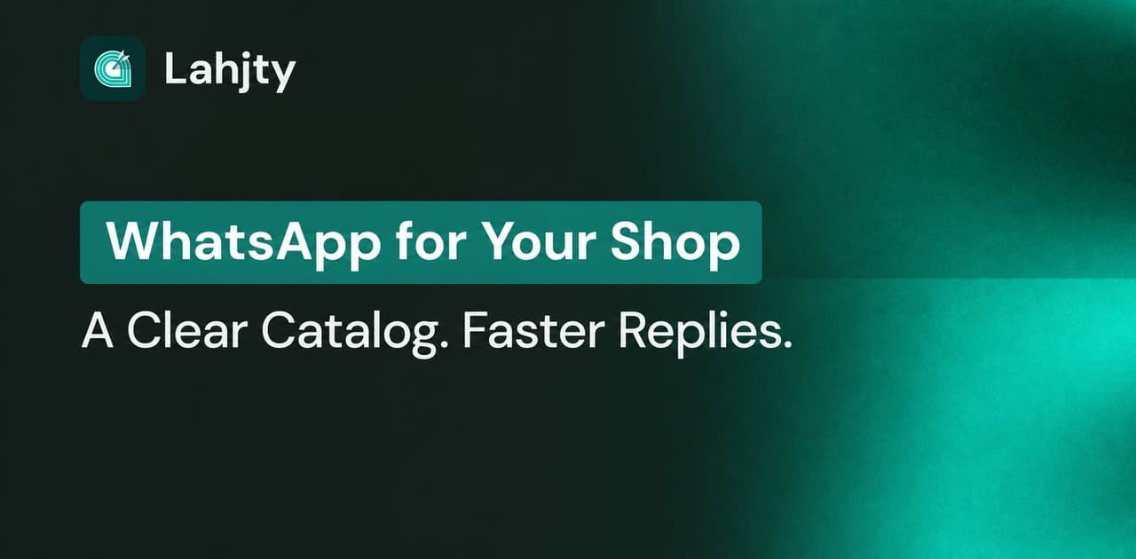 WhatsApp Business for a Small Shop: Catalog and Replies